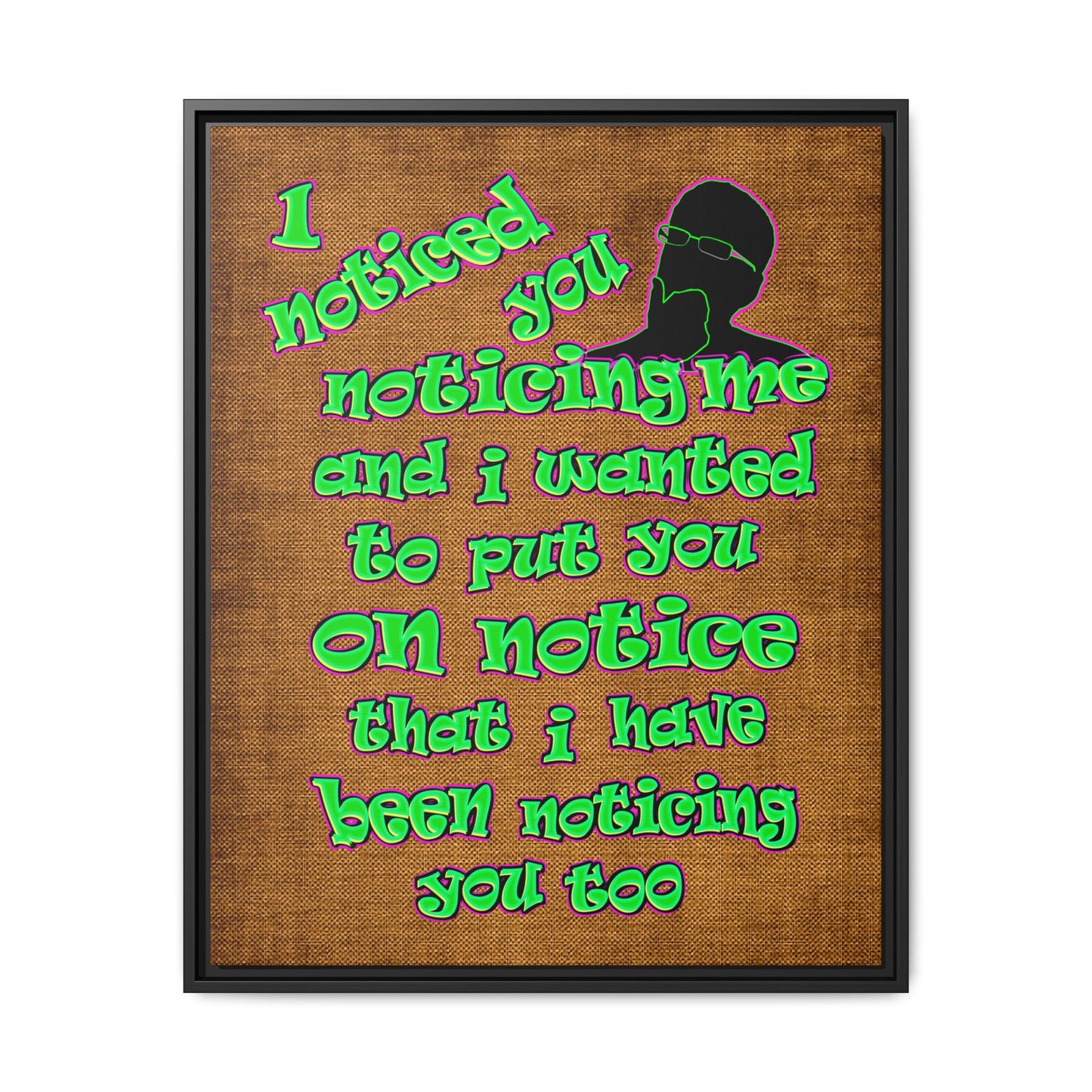 noticed you noticing - framed canvas art (brown papyrus)