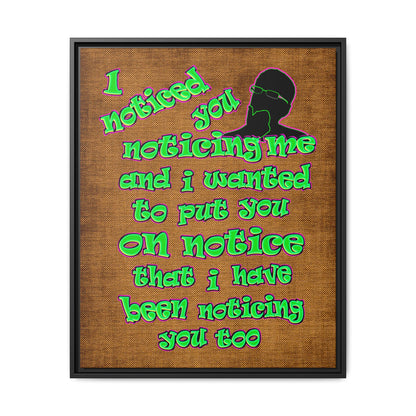 noticed you noticing - framed canvas art (brown papyrus)