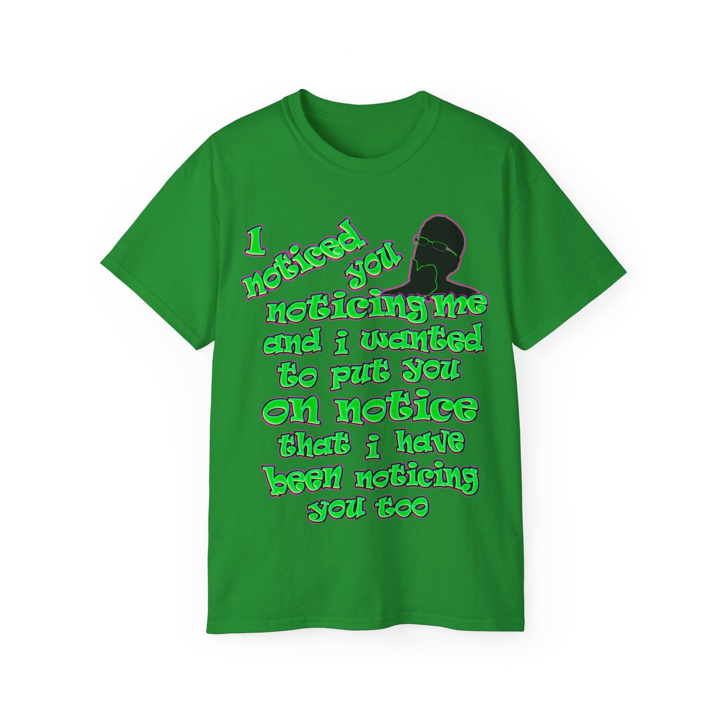 noticed you noticing - Unisex Ultra Cotton Tee