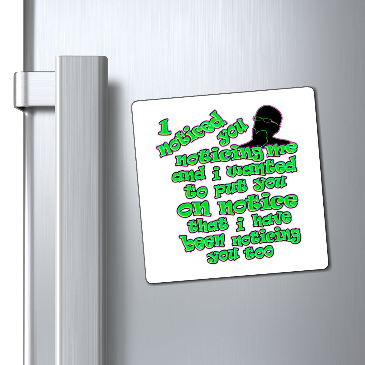noticed you noticing - Magnets - (white)