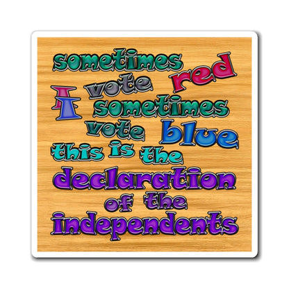 declaration of the independents - Magnets - (butterscotch wood finish)