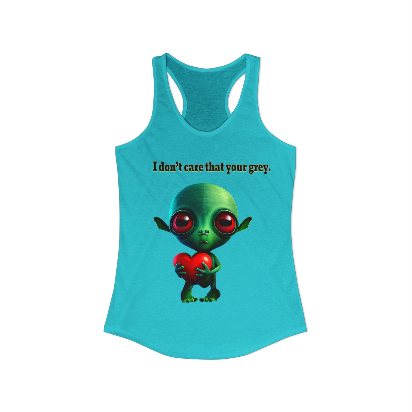 I don't care that your grey - Women's Ideal Racerback Tank