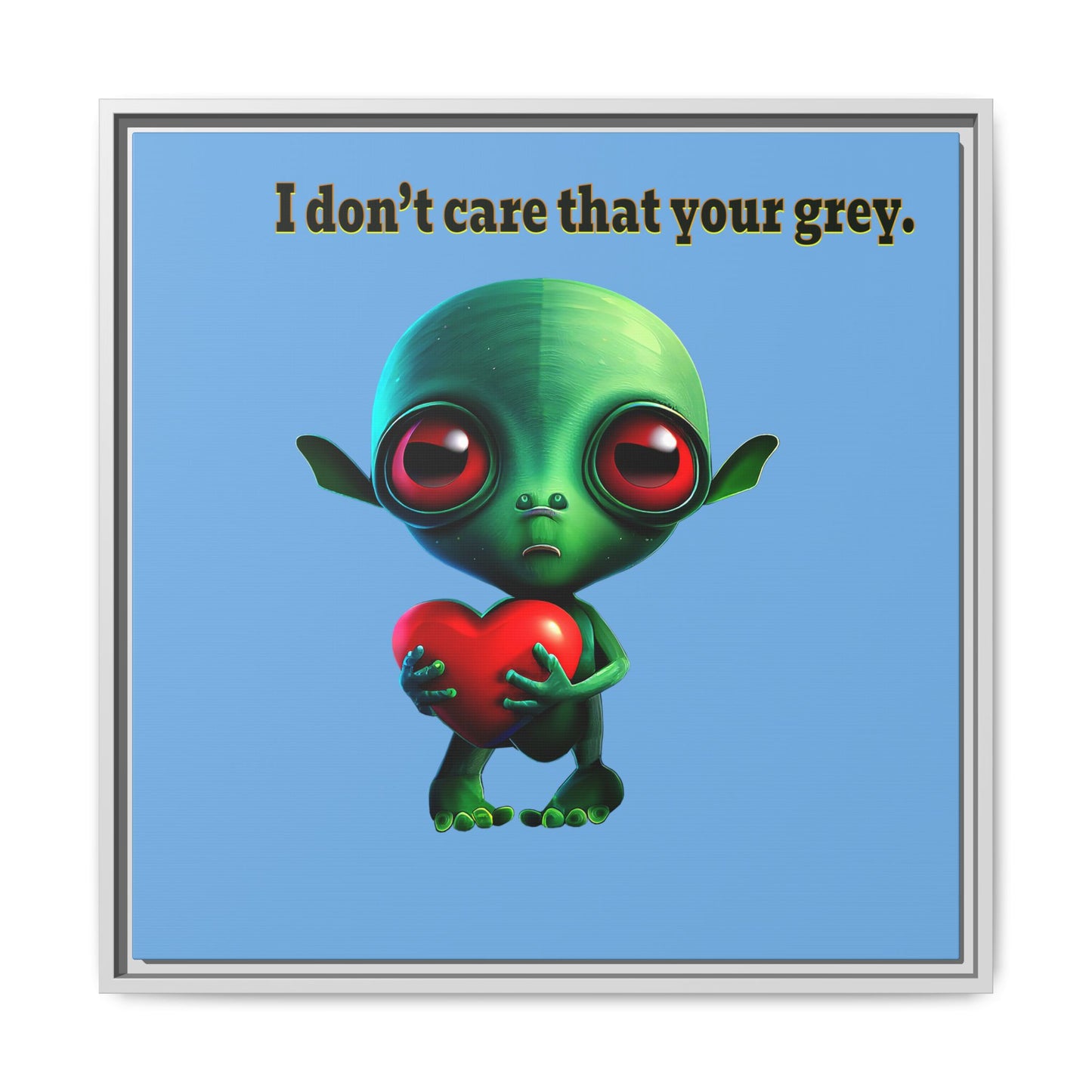 I don't care that your grey - framed canvas art (light blue)