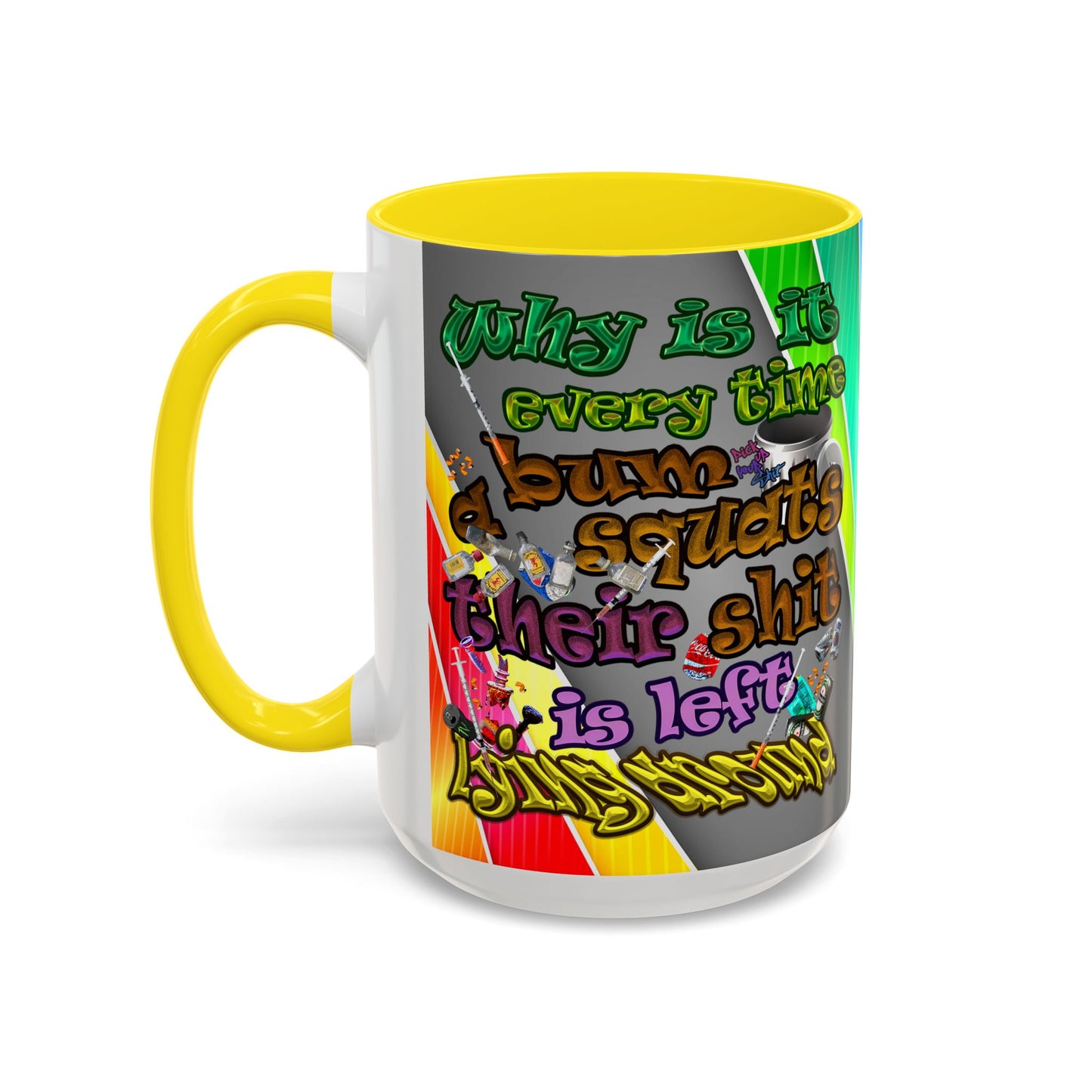 the bum's shit - Accent Mug (rainbow split)