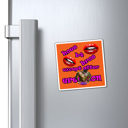 hoes b4 bros - Magnets - (orange)