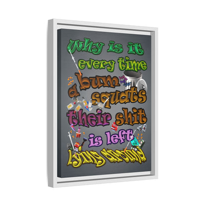 the bum's shit - framed canvas art (grey-light grey)