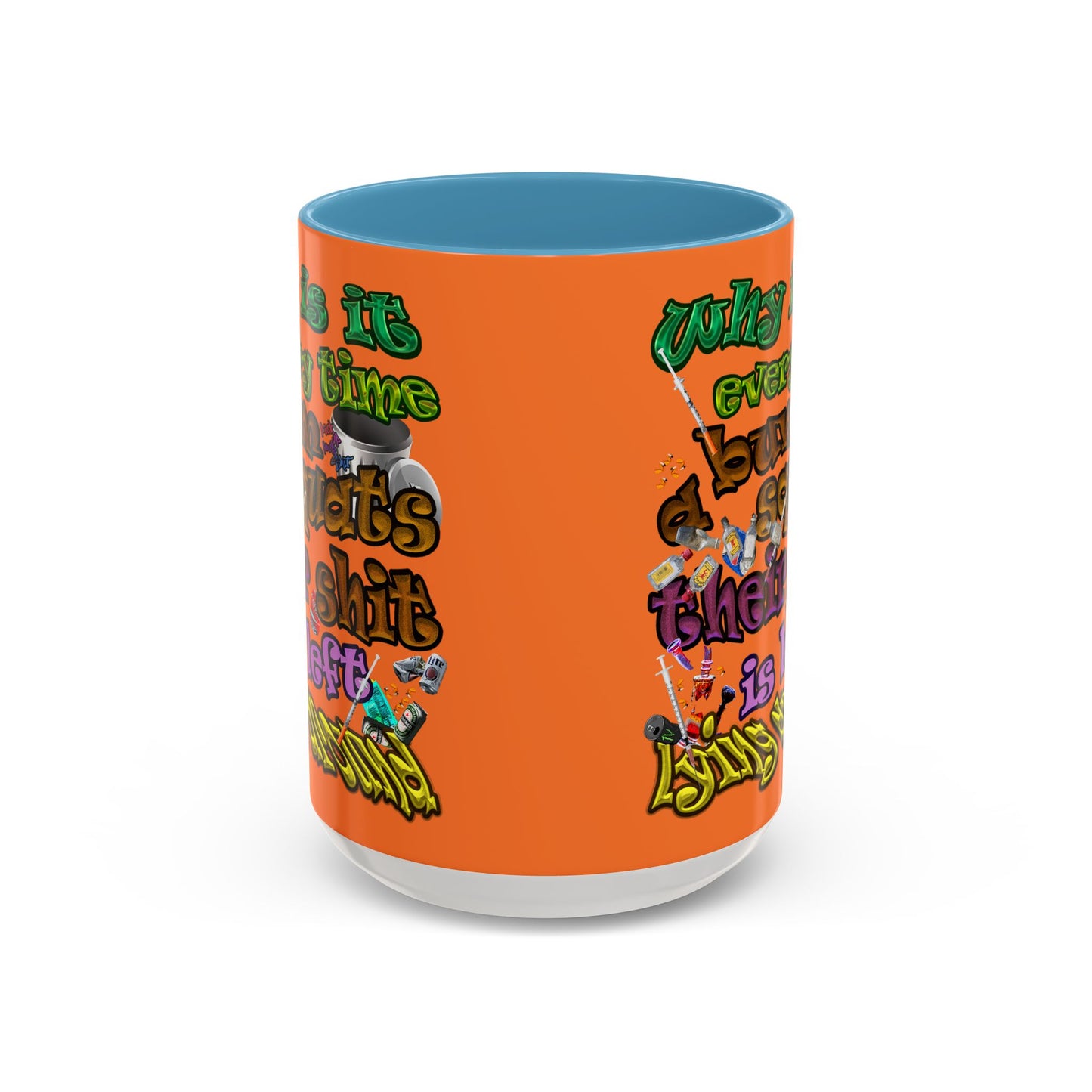 the bum's shit - Accent Mug (crusta)
