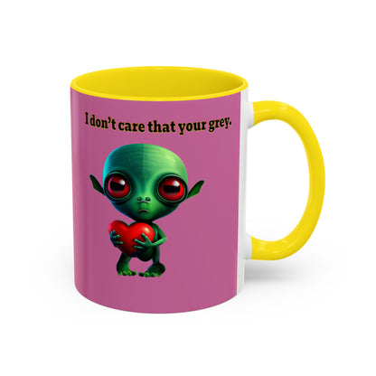 I don't care that your grey - Accent Mug (light pink)