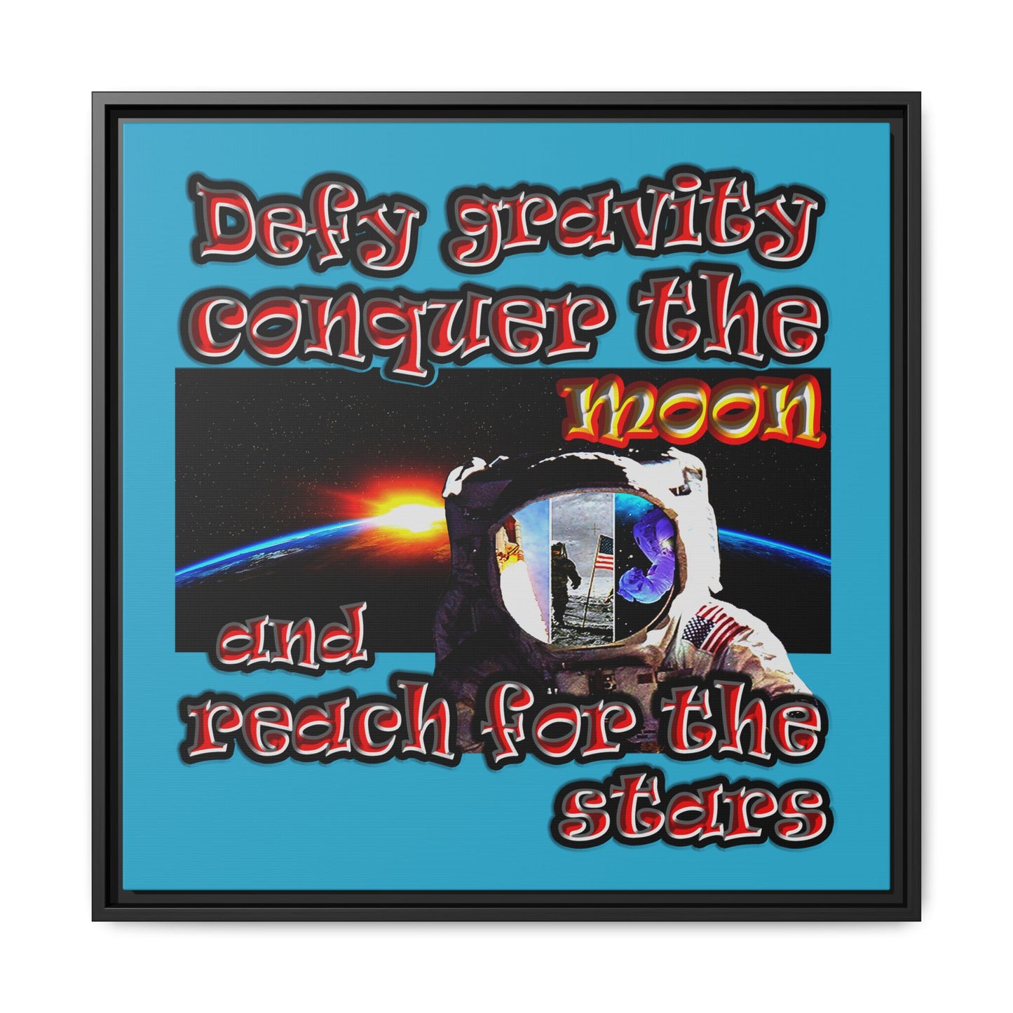 defy conquer reach - framed canvas art (turquoise)