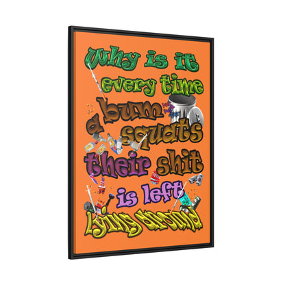 the bum's shit - framed canvas art (crusta)