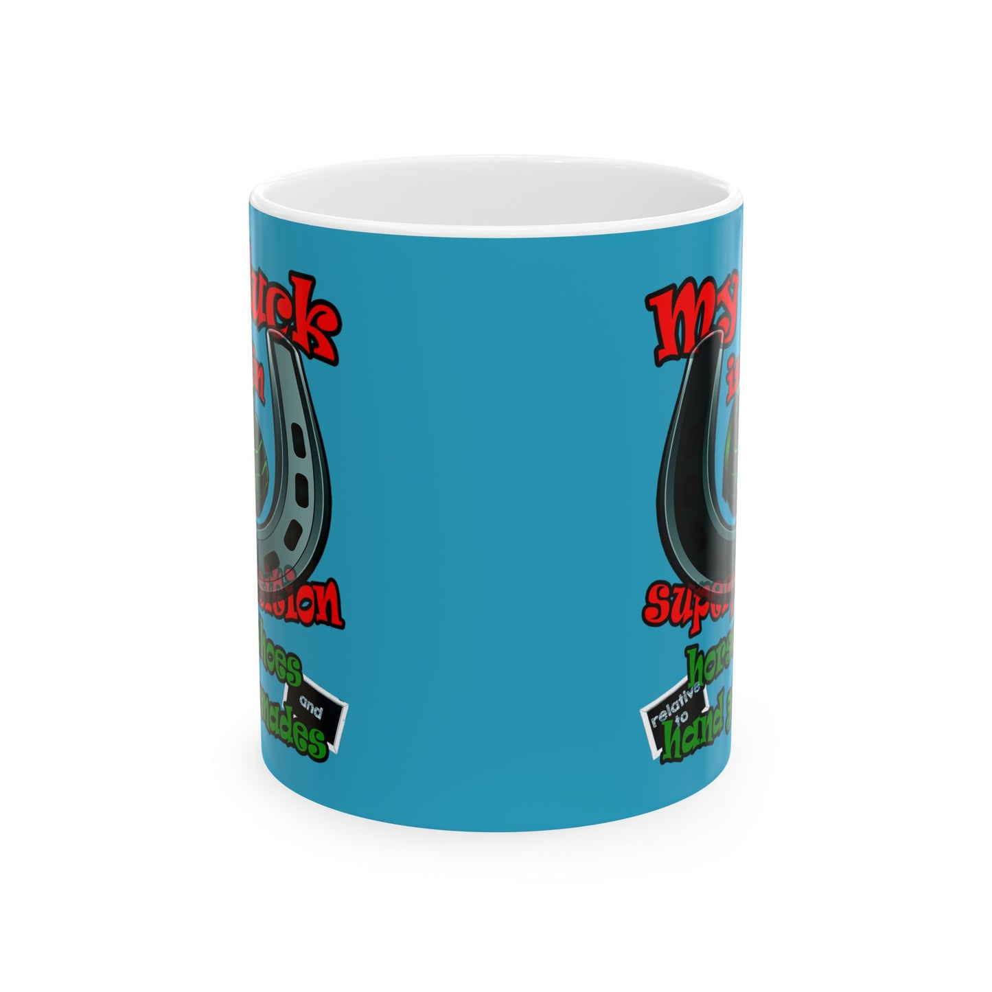 my luck - White Mug (turquoise)