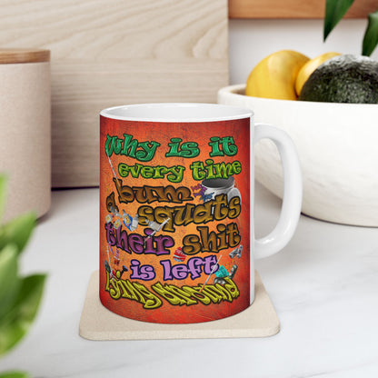 the bum's shit - White Mug (burnt orange)