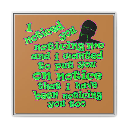 noticed you noticing - framed canvas art (light brown)