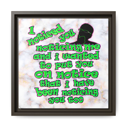 noticed you noticing - framed canvas art (white marble)