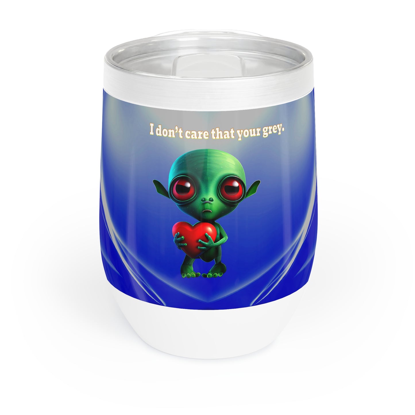 I don't care that your grey - Chill Wine Tumbler (blue-white wave)