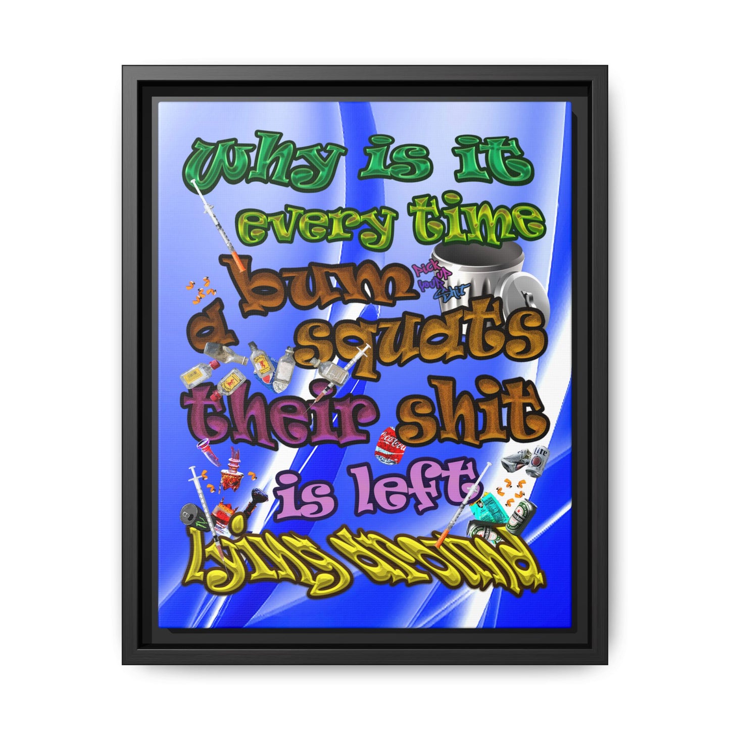 the bum's shit - framed canvas art (blue-white wave)