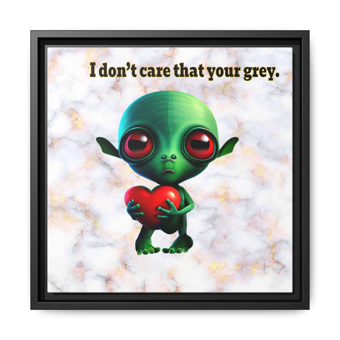 I don't care that your grey - framed canvas art (white marble)