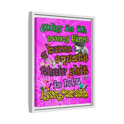 the bum's shit - framed canvas art (pink swirl)