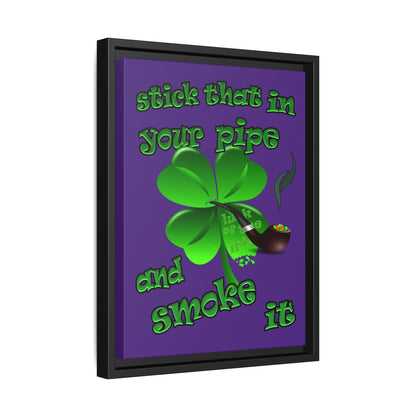 stick that in your pipe and smoke it - framed canvas art (purple)