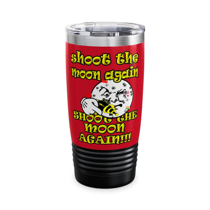 shoot the moon again - Ringneck Tumbler, 20oz (dark red)
