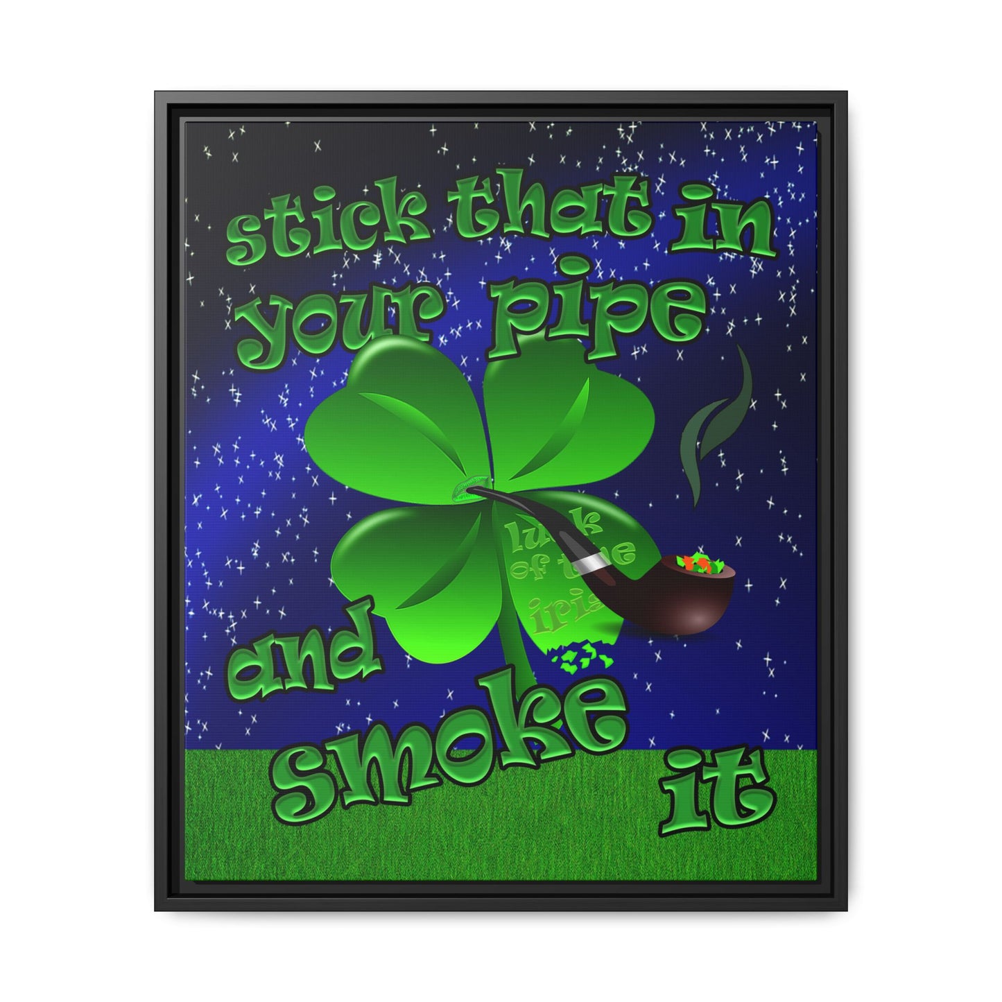stick that in your pipe and smoke it - framed canvas art ('snoops' background)