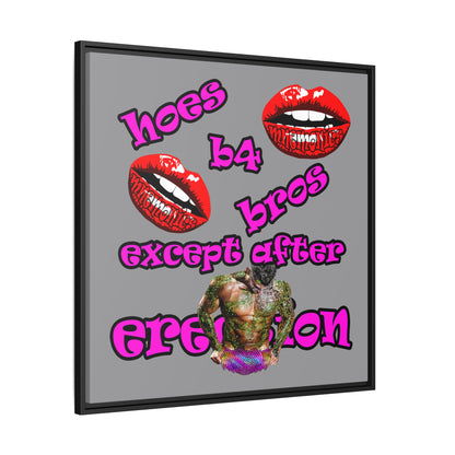 hoes b4 bros - framed canvas art (grey)