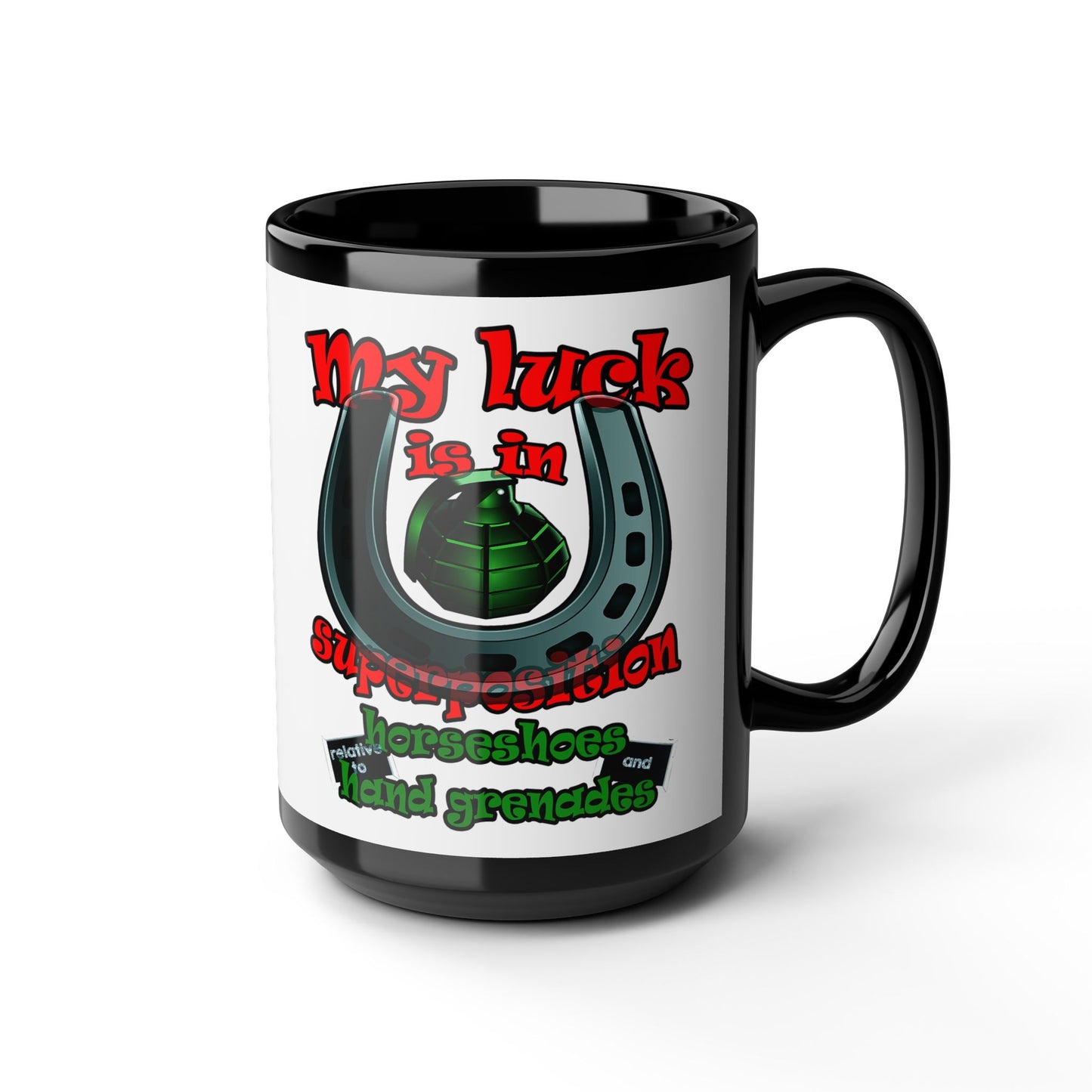 my luck - Black Mug (white)