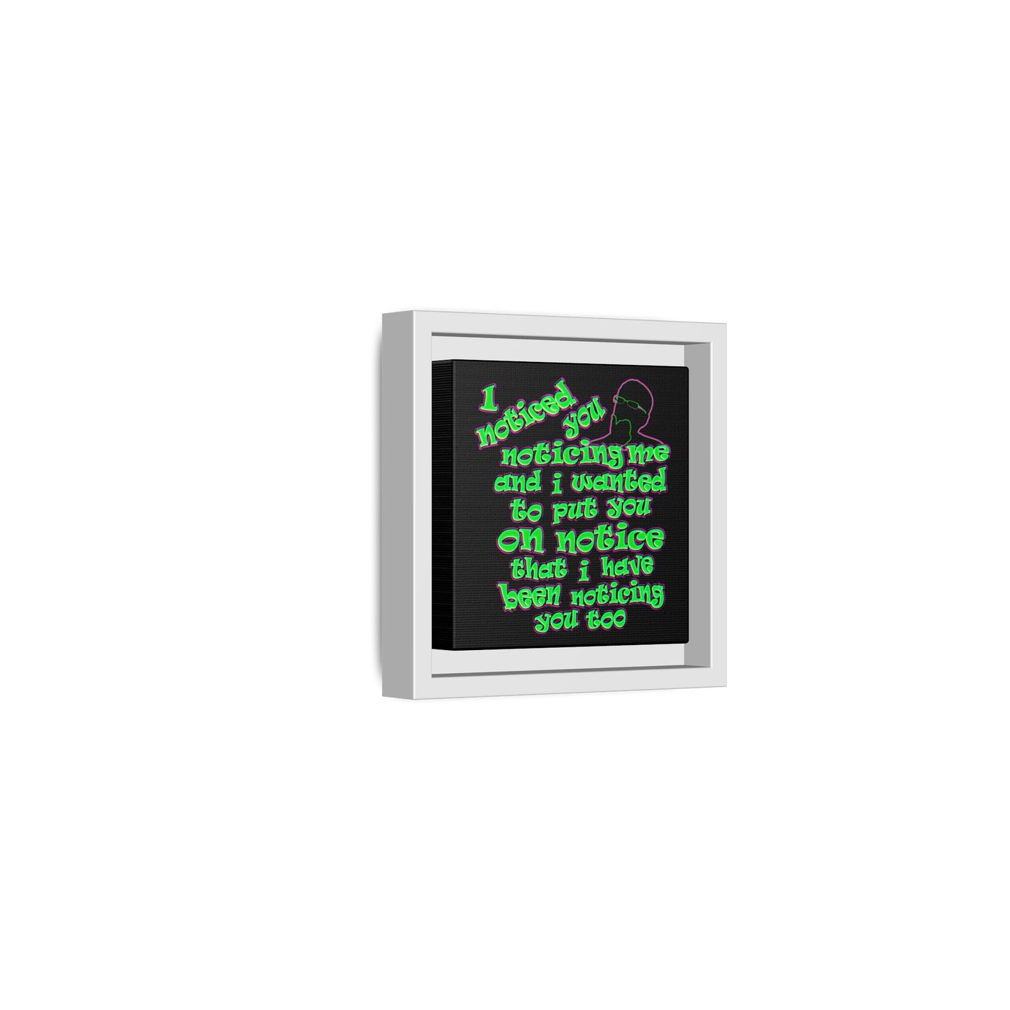 noticed you noticing - framed canvas art (black)