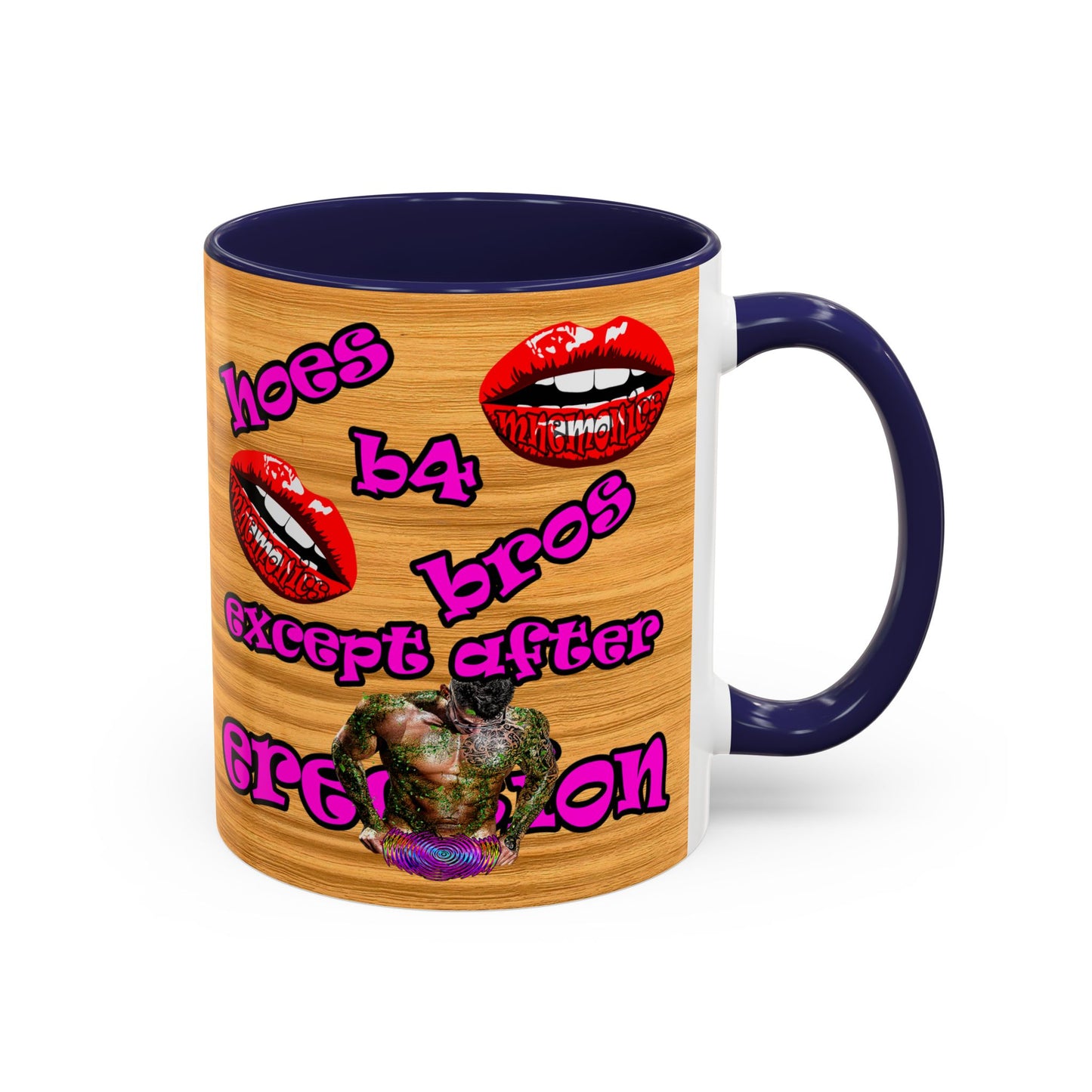 hoes b4 bros - Accent Mug (butterscotch wood finish)