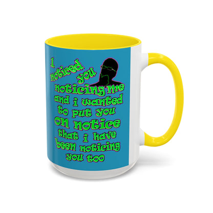 noticed you noticing - Accent Mug (turquoise)