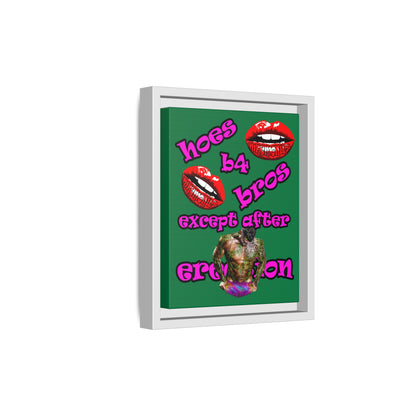 hoes b4 bros - framed canvas art (dark green)