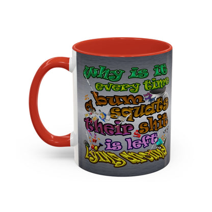 the bum's shit - Accent Mug (brushed nickel)