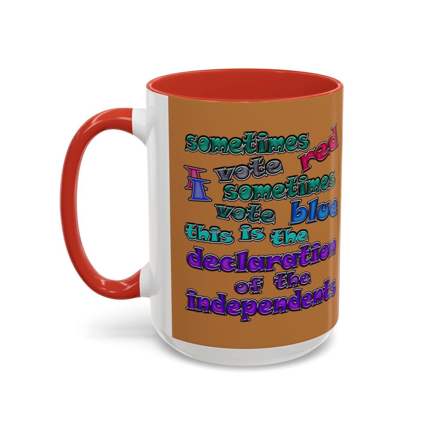 declaration of the independents - Accent Mug (light brown)