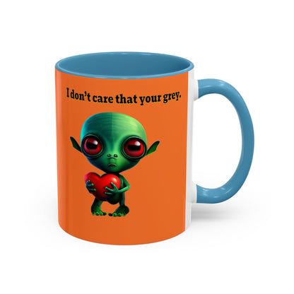 I don't care that your grey - Accent Mug (crusta)