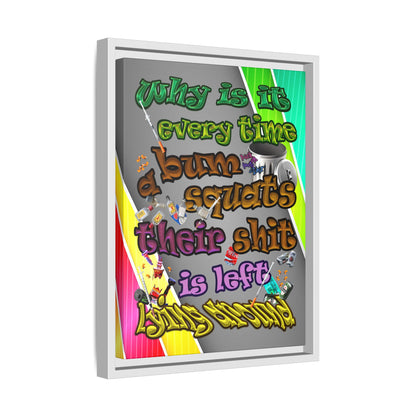 the bum's shit - framed canvas art (rainbow split)
