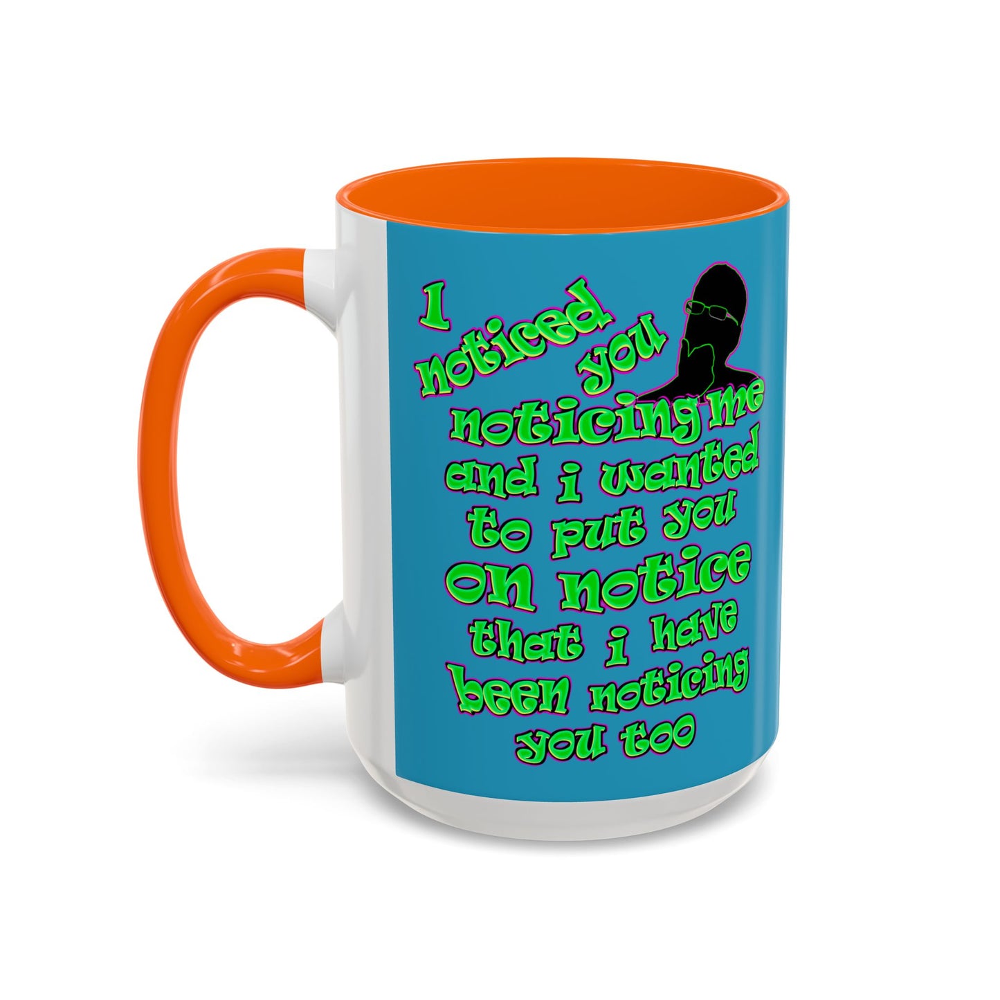 noticed you noticing - Accent Mug (turquoise)