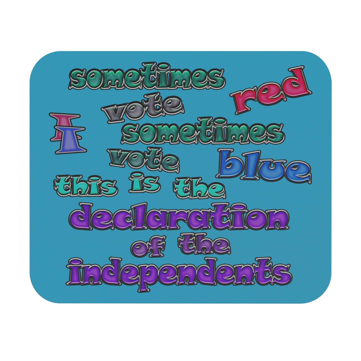 declaration of the independents - Mouse Pad (Rectangle) (turquoise)
