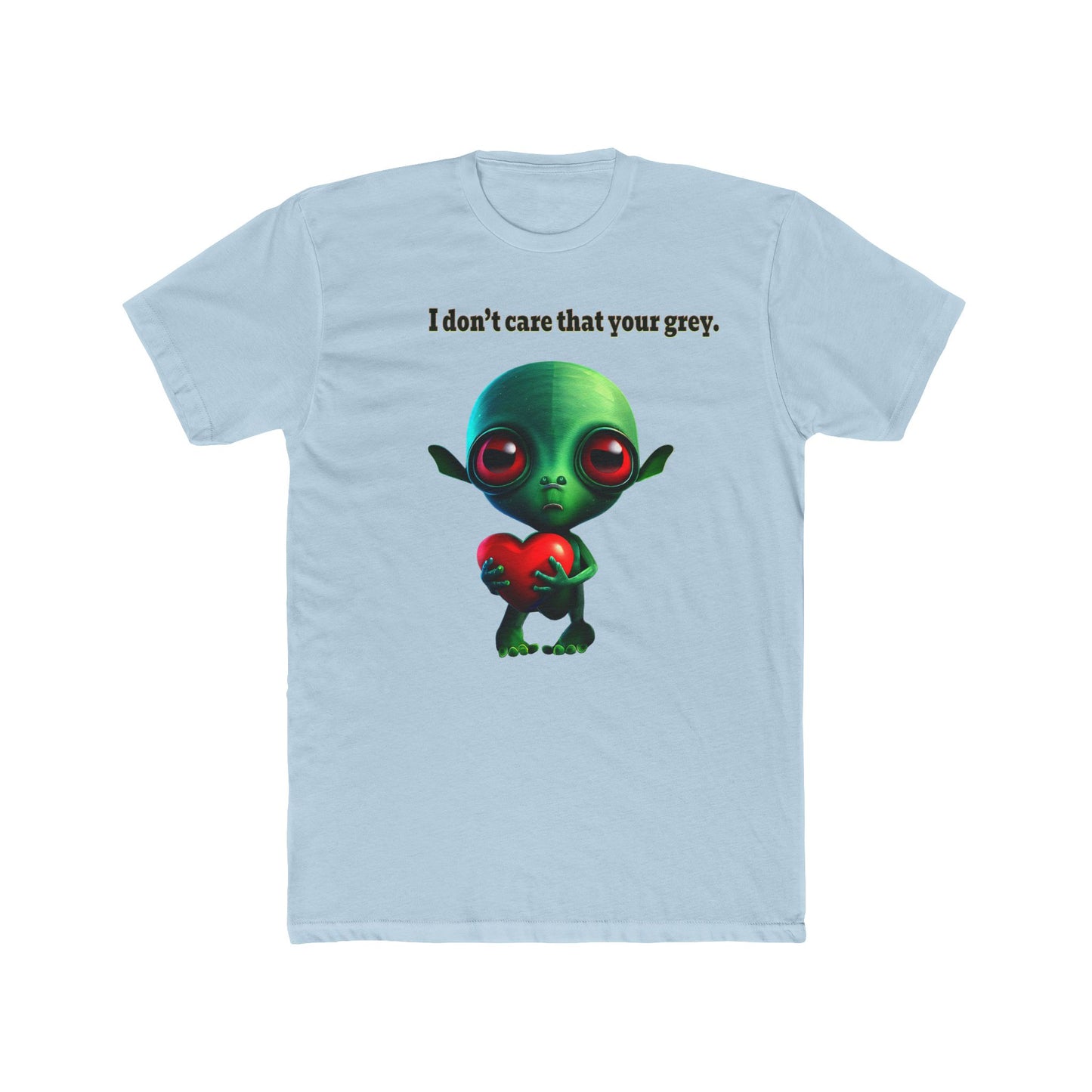 I don't care that your grey - Men's Cotton Crew Tee