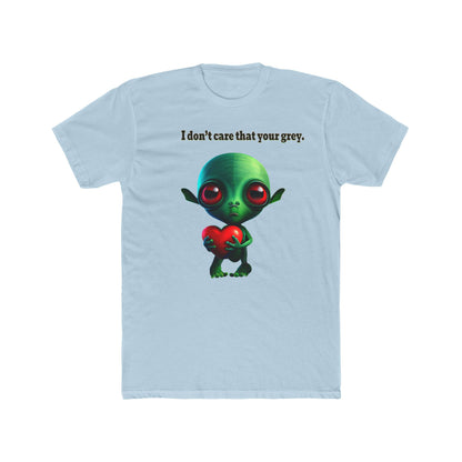 I don't care that your grey - Men's Cotton Crew Tee