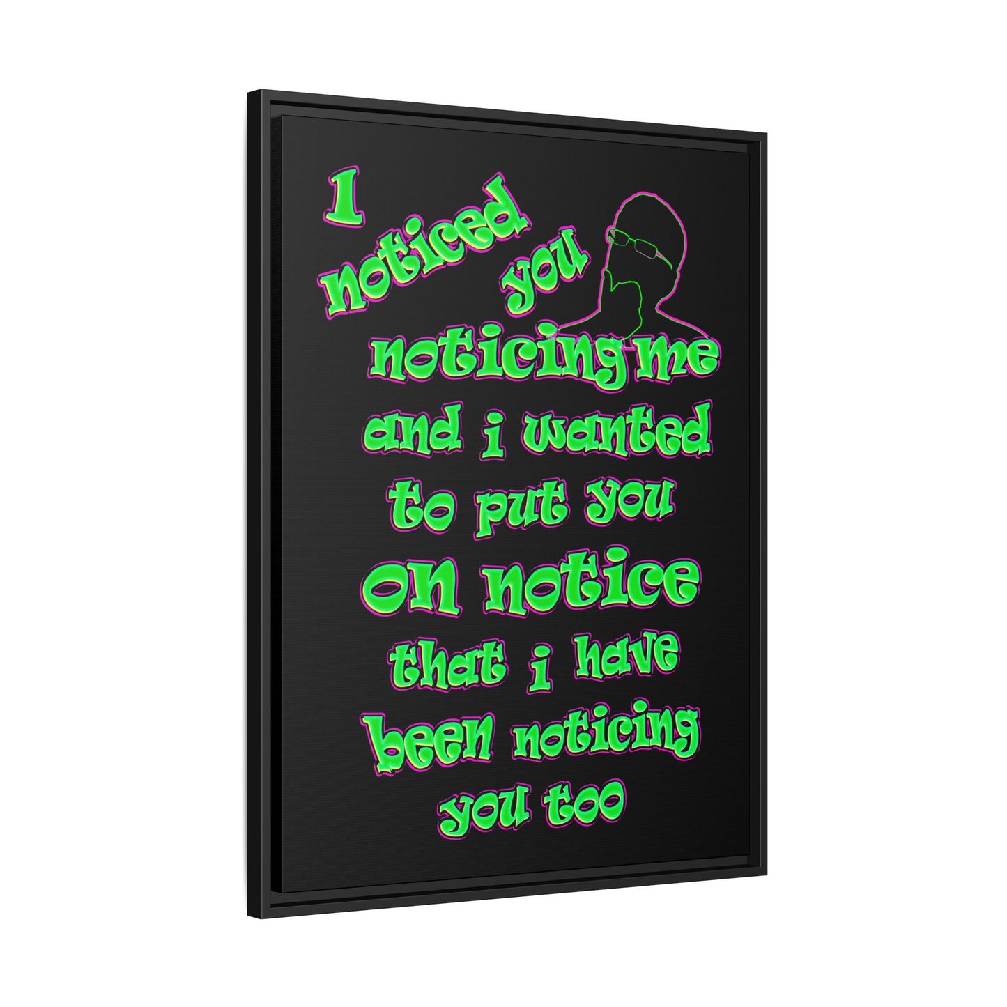 noticed you noticing - framed canvas art (black)