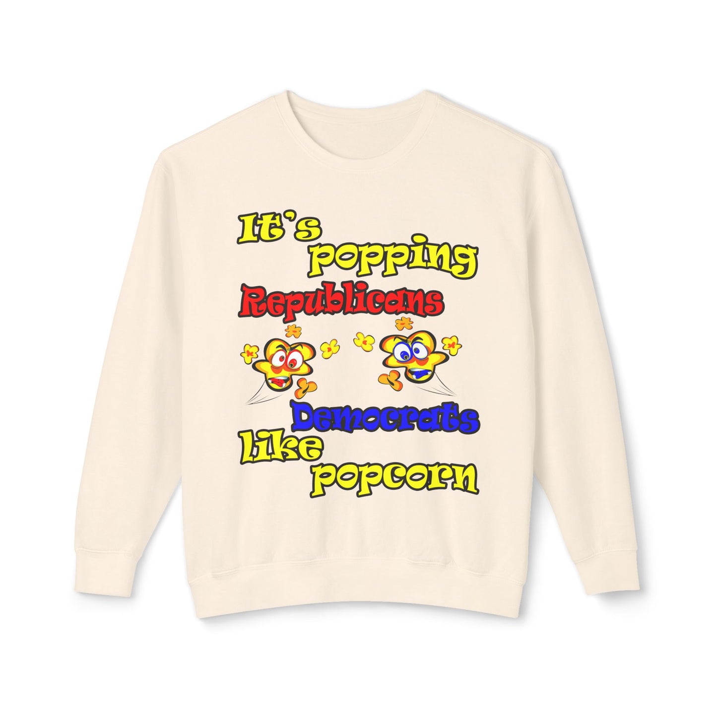 popping like popcorn - Unisex Lightweight Crewneck Sweatshirt