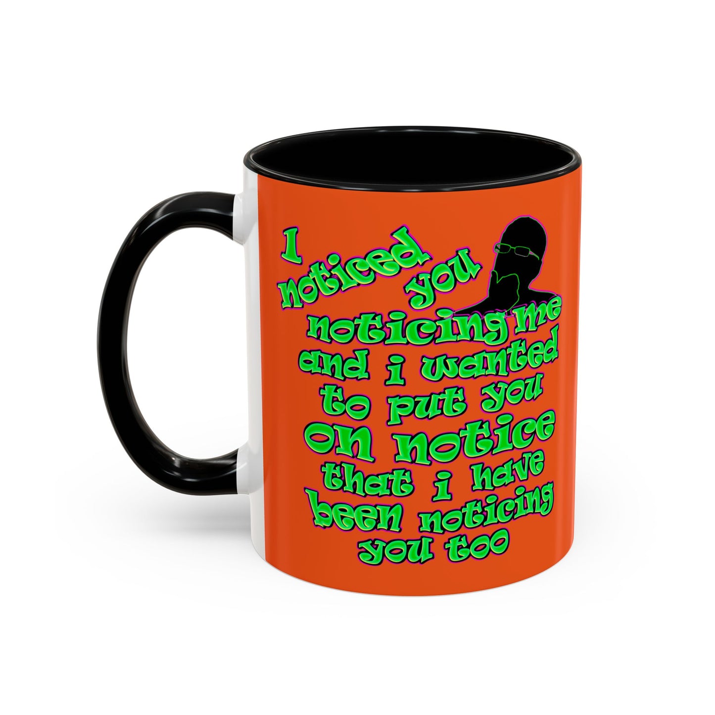 noticed you noticing - Accent Mug (orange)
