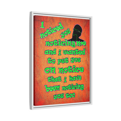 noticed you noticing - framed canvas art (burnt orange)