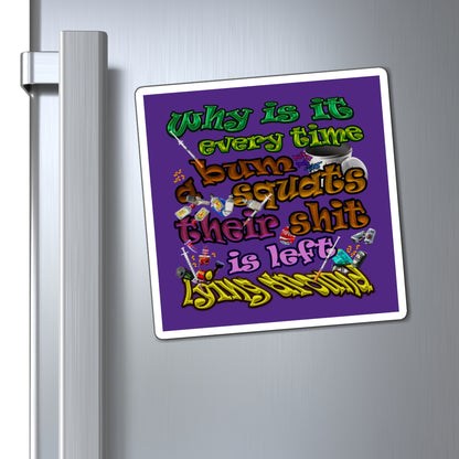 the bum's shit - Magnets - (purple)
