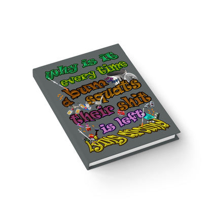 the bum's shit - journal-lined (dark grey)