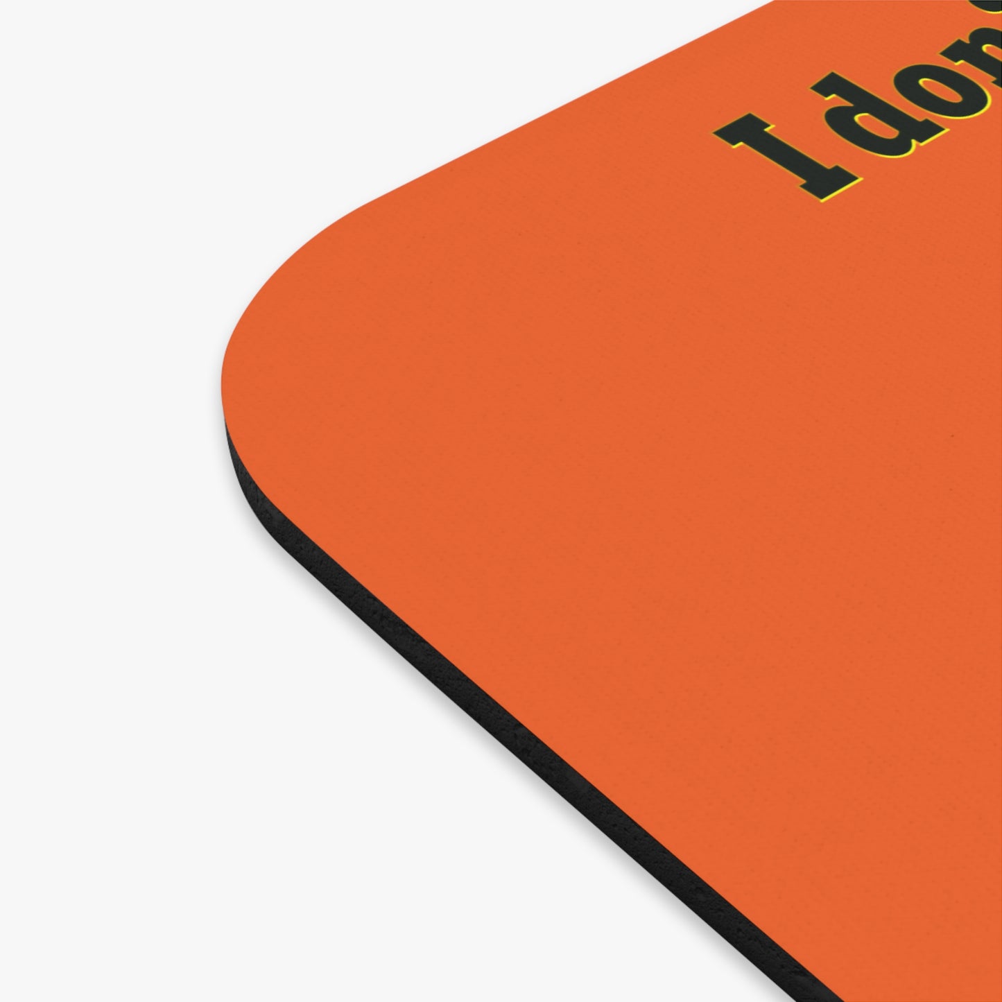 I don't care that your grey - Mouse Pad (Rectangle) (orange)
