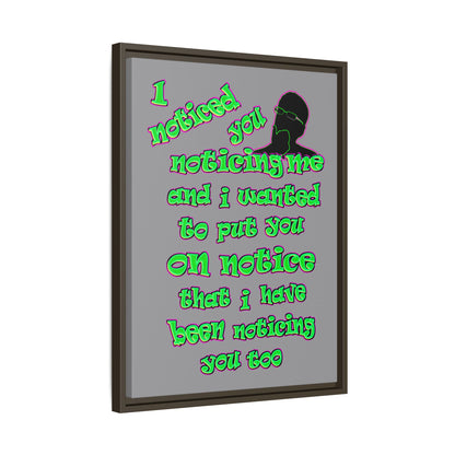 noticed you noticing - framed canvas art (grey)