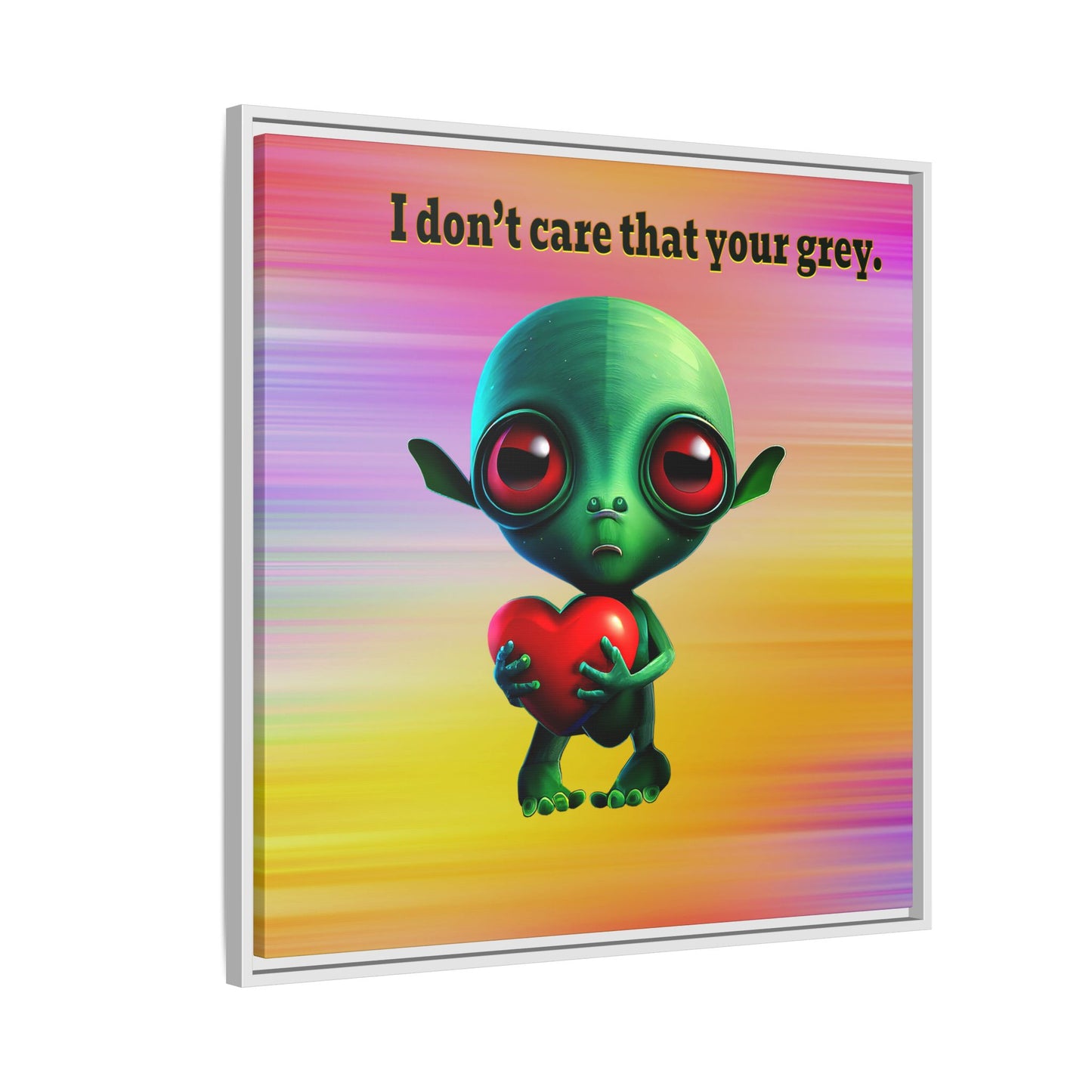 I don't care that your grey - framed canvas art (color blur)