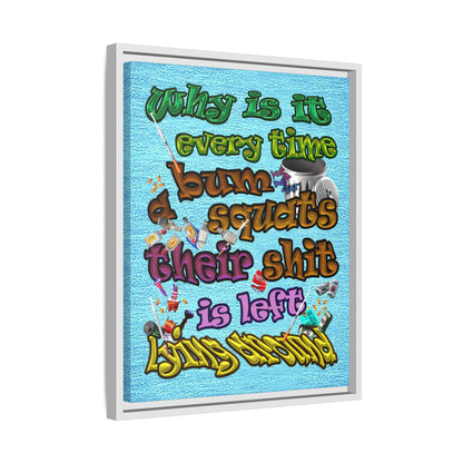the bum's shit - framed canvas art (faded blue)