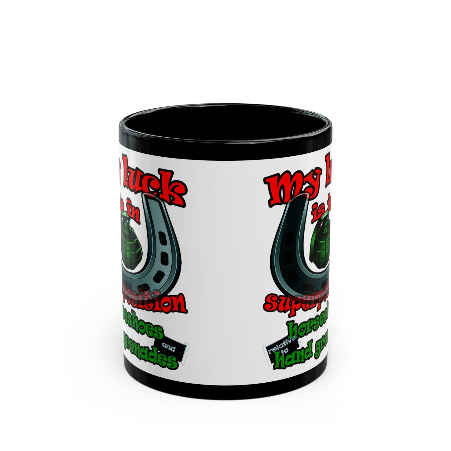 my luck - Black Mug (white)